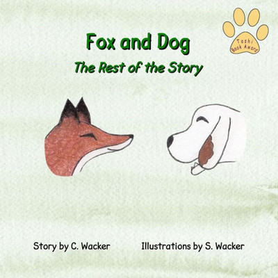 Fox and Dog: The Rest of the Story