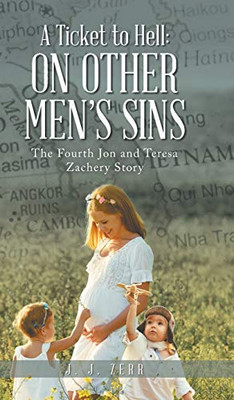 A Ticket to Hell: On Other Men's Sins - Hardcover