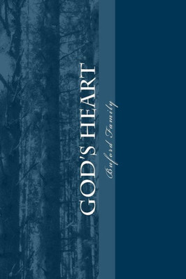 God's Heart: Reflections on Faith and Relationship