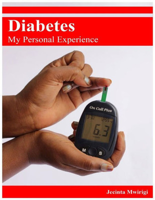 Diabetes: My Personal Experience