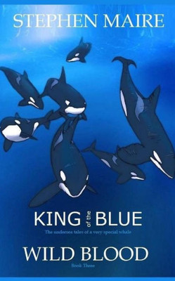 King of the Blue: Wild Blood