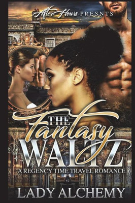 Fantasy Waltz: A Regency Time Travel Romance