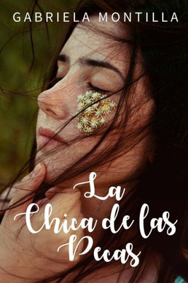 La chica de las pecas (Spanish Edition)