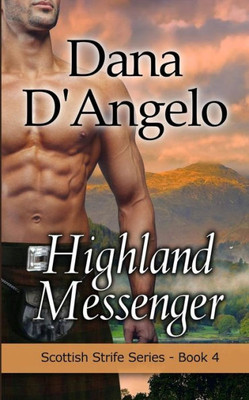 Highland Messenger: Scottish Strife Series