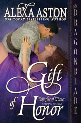Gift of Honor (Knights of Honor Series)