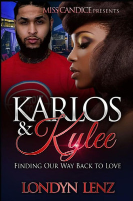 Karlos & Kylee: Finding Our Way Back To Love