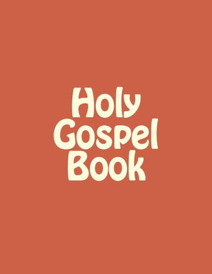 Holy Gospel Book: Sunday & Feastday Gospel Readings