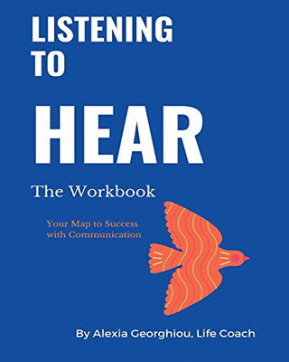 Listening to Hear: The Workbook