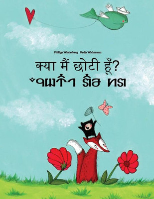 Kya Maim Choti Hum? AV Haa Luume?: Hindi-Seren: Children's Picture Book (Bilingual Edition) (Hindi Edition)