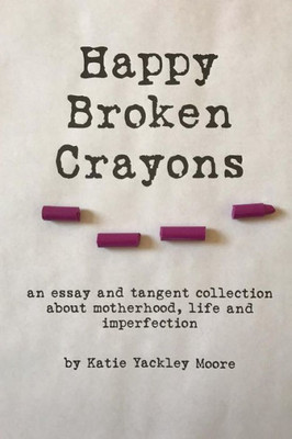 Happy Broken Crayons