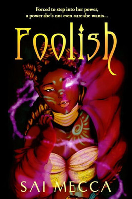 Foolish (The Foolish Series: Back to the Roots)