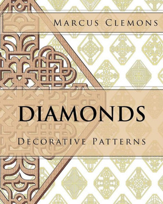 Diamonds: Decorative Patterns