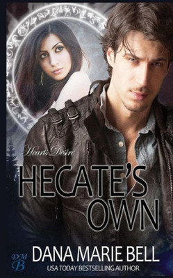 Hecate's Own (Heart's Desire)