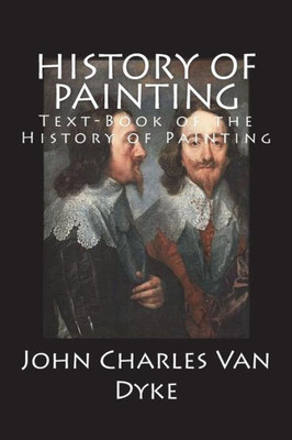 History of Painting: Text-Book of the History of Painting