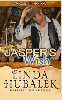 Jasper's Wish (Grooms with Honor)