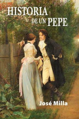 Historia de un pepe (Spanish Edition)