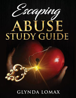 Escaping Abuse Study Guide