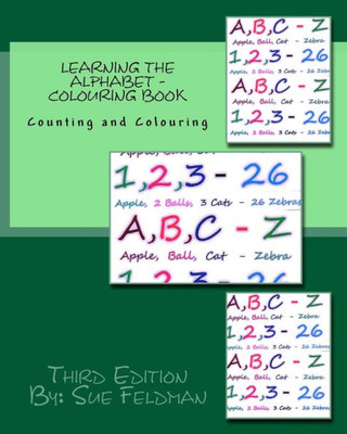 Learning the Alphabet - Colouring Book: Counting and Colouring (Learning the Alphabet series)