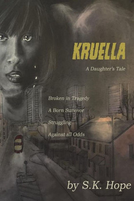 Kruella: A Daughter's Tale