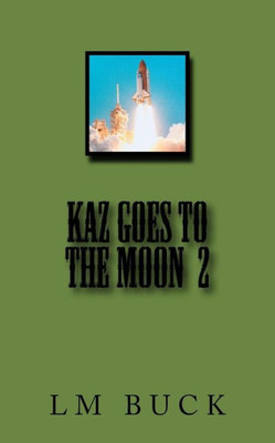 KAZ Goes to the Moon 2