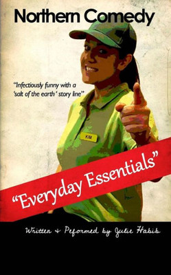 Everyday Essentials: A British Northern comedy