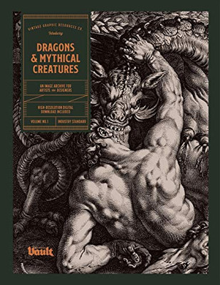 Dragons & Mythical Creatures: An Image Archive for Artists and Designers