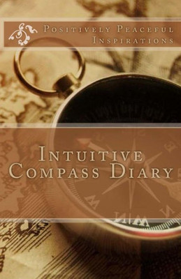 Intuitive Compass Diary