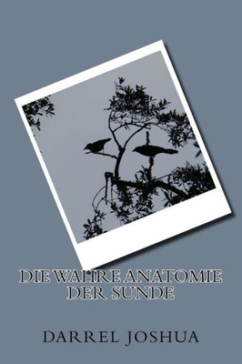 Die wahre Anatomie der Sunde (German Edition)