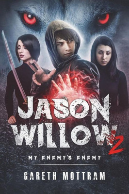 Jason Willow 2: My Enemy's Enemy