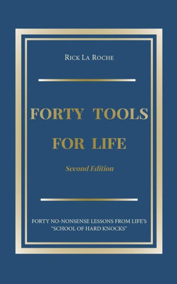 Forty Tools for Life