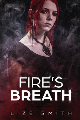 Fire's Breath (Opal McKay)