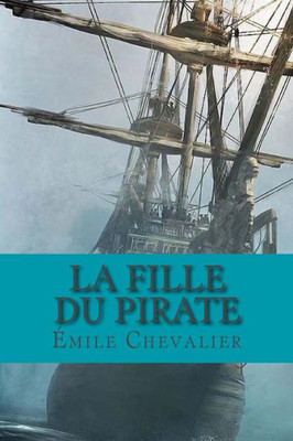 La fille du pirate (French Edition)