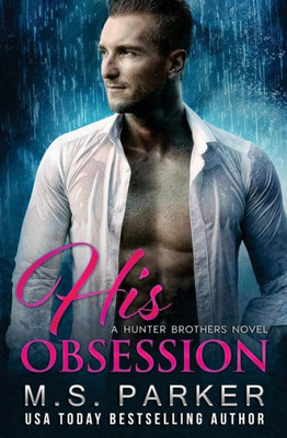 His Obsession (The Hunter Brothers)