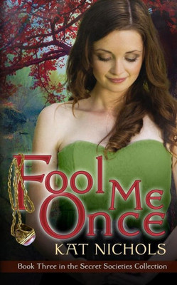 Fool Me Once (Secret Societies Collection)