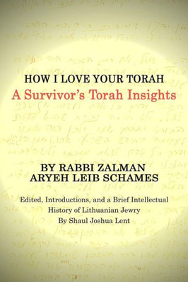 How I Love Your Torah: A Survivor's Torah Insights