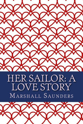 Her Sailor: A Love Story