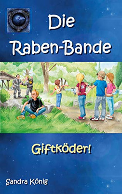 Die Raben-Bande: Giftköder! (German Edition)