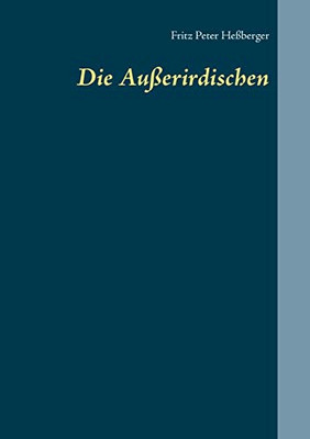 Die Außerirdischen (German Edition)
