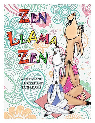Zen Llama Zen - Paperback