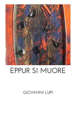 Eppur si muore (Italian Edition)