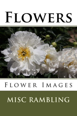 Flowers: Flower Images