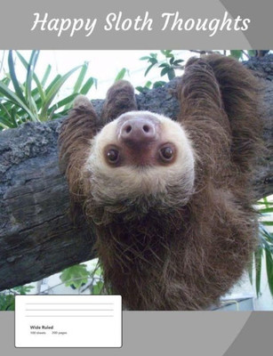 Happy Sloth Thoughts (Vol. 7)