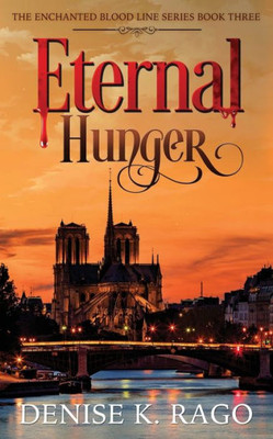 Eternal Hunger (The Enchanted Bloodline Series)