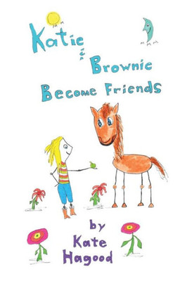 Katie & Brownie Become Friends