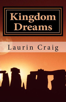 Kingdom Dreams: Finding fulfillment in the Kingdom