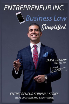 Entrepreneur Inc.: Business Law Simplified (Entrepreneur Survival Series)