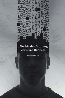 Die Ideale Ordnung: Zweite Edition (German Edition)
