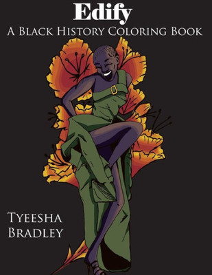 Edify: A Black History Coloring Book