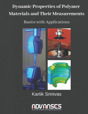 Dynamic Properties of Polymer Materials and their Measurements