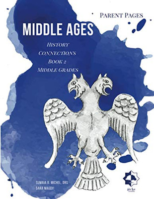 Middle Grades Middle Ages -Parent Pages: History Connections